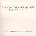 the album cover for Xander Harris - New Dark Age of Love