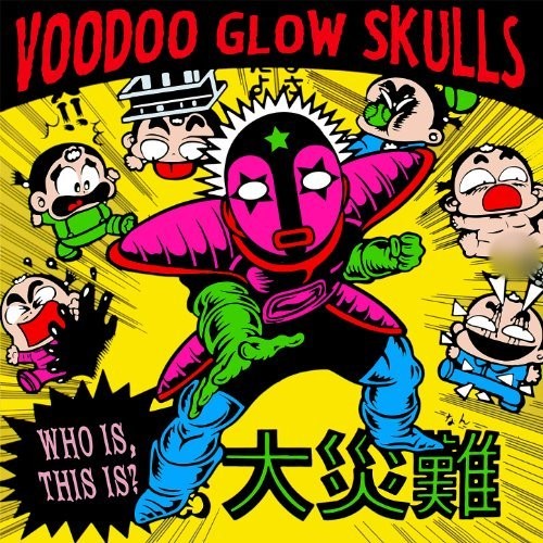 the album cover for Voodoo Glow Skulls - Who Is This