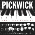 the album cover for Pickwick - Can't Talk Medicine [Digipak]