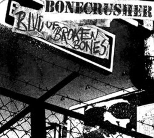 the album cover for Bone Crusher - BLVD. Of Broken Bones