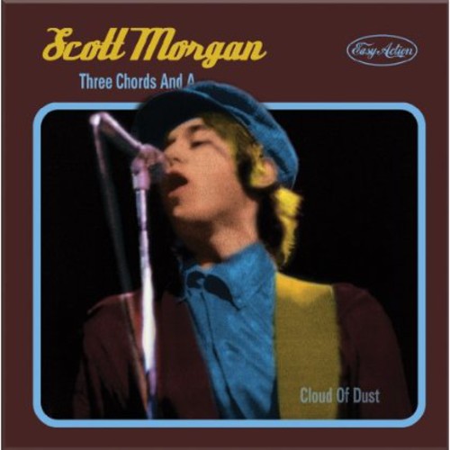 the album cover for Scott Morgan - Three Chords and a Cloud of Dust