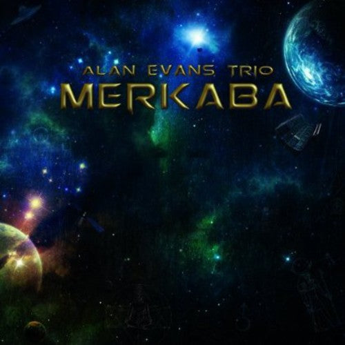 the album cover for Alan Evans Trio - Merkaba