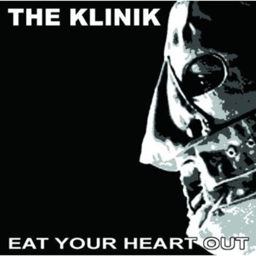 the album cover for Klinik - Eat Your Heart Out