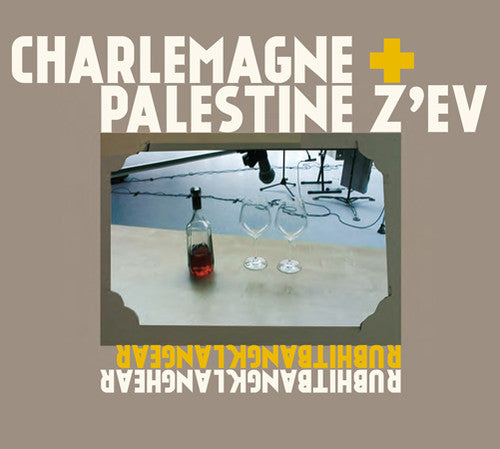 the album cover for Charlemagne Palestine - Rubhitbangklanghear