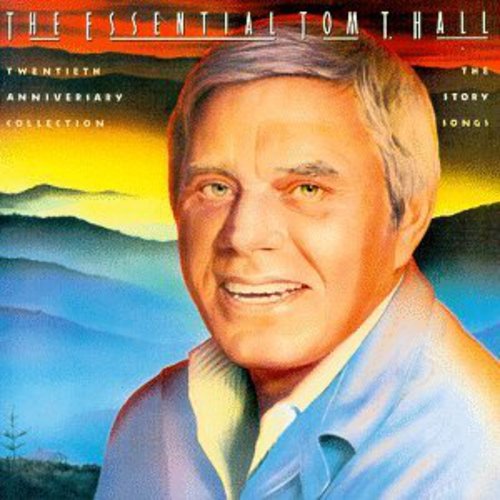 the album cover for Tom Hall T - Essential: Story Songs
