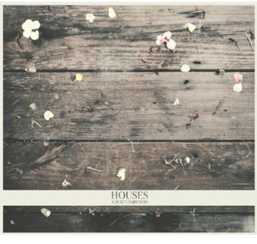 the album cover for Houses - A Quiet Darkness