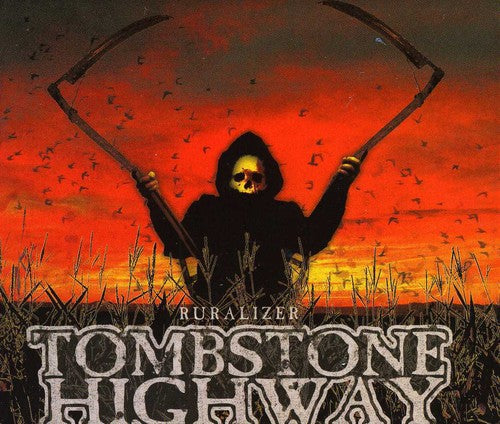 the album cover for Tombstone Highway - Ruralizer