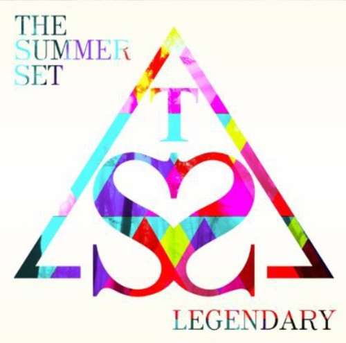 the album cover for The Summer Set - Legendary