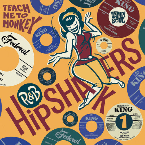 the album cover for Unknown Artist - R&B Hipshakers Vol. 1: Teach Me to Monkey