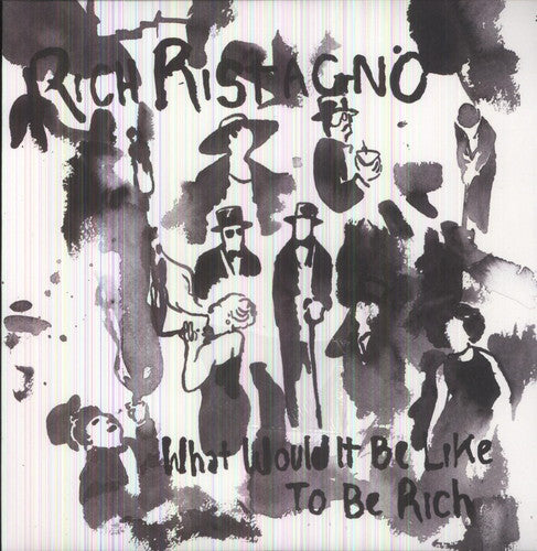 the album cover for Rich Ristagno - What Would It Be Like to Be Rich