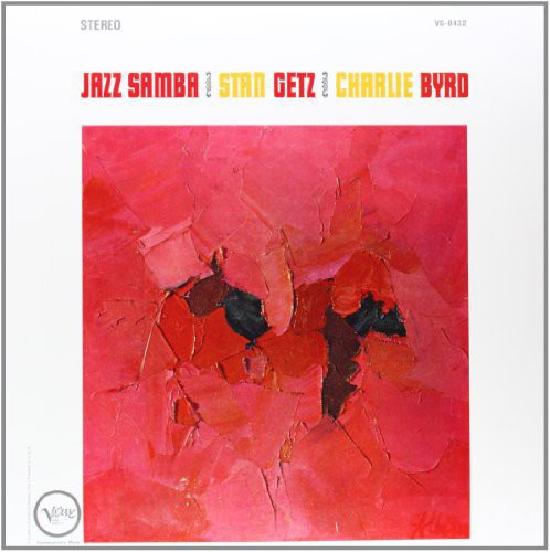 the album cover for Stan Getz & Charlie Byrd - Jazz Samba