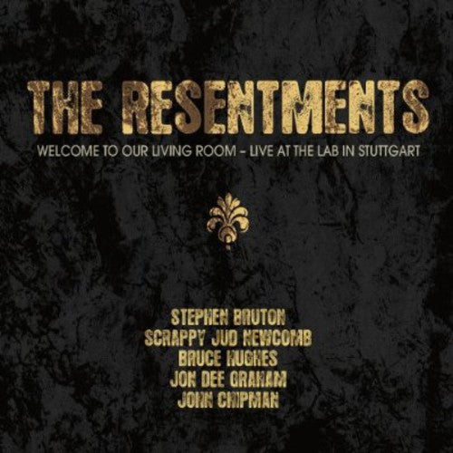 the album cover for Resentments - Welsome To Our Living Room Live At The Lab In Stut [Import]