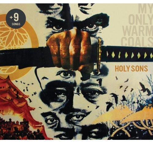 the album cover for Holy Sons - My Only Warm Coals