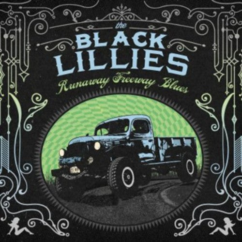 the album cover for The Black Lillies - Runaway Freeway Blues
