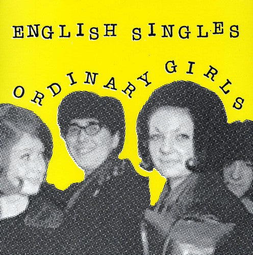 the album cover for English Singles - Ordinary Girls