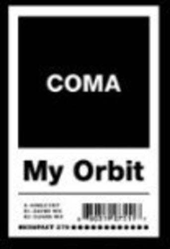 the album cover for COMA - My Orbit