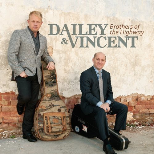 the album cover for Dailey & Vincent - Brothers of the Highway