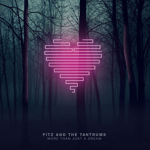 the album cover for Fitz And The Tantrums - More Than Just a Dream