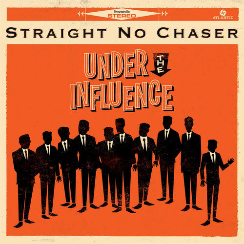 the album cover for Straight No Chaser - Under the Influence