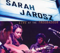 the album cover for Sarah Jarosz - Live at the Troubadour