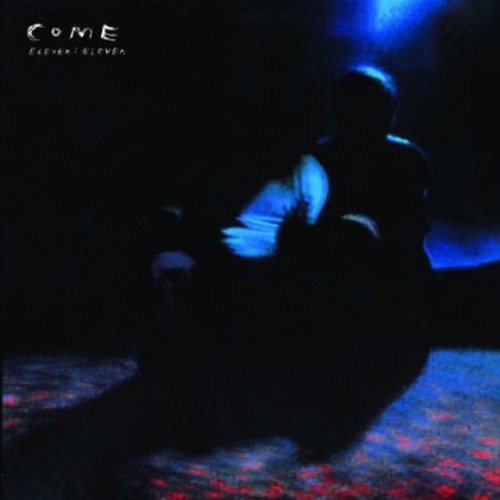 the album cover for Come - 11:11 Deluxe 20th Anniversary Edition