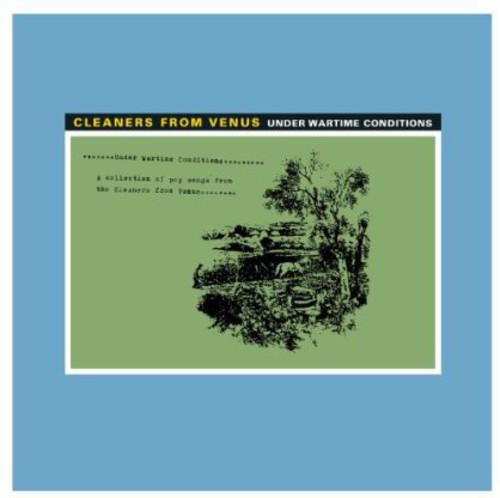 the album cover for Cleaners From Venus - Under Wartime Conditions