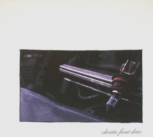 the album cover for Christie Front Drive - CFD [First]