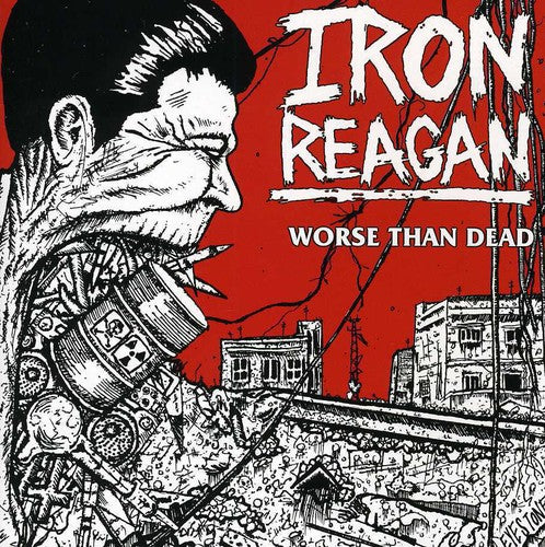 the album cover for Iron Reagan - Worse Than Dead