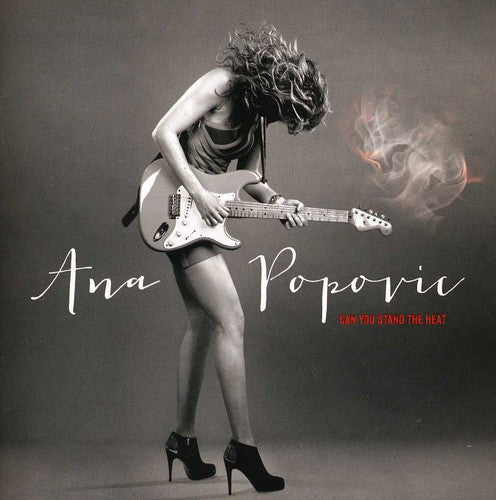 the album cover for Ana Popovic - Can You Stand the Heat
