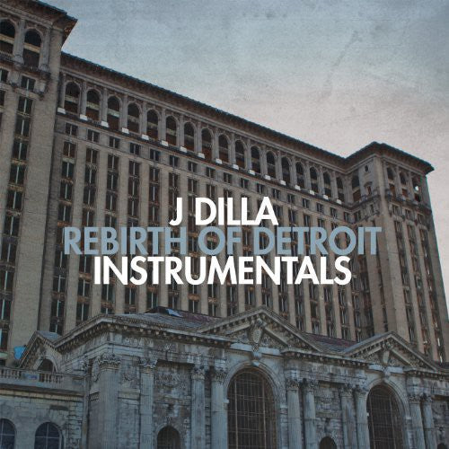 the album cover for Jay Dee (A.K.A. J Dilla) - Rebirth of Detroit