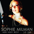 the album cover for Sophie Milman - Her Very Best So Far