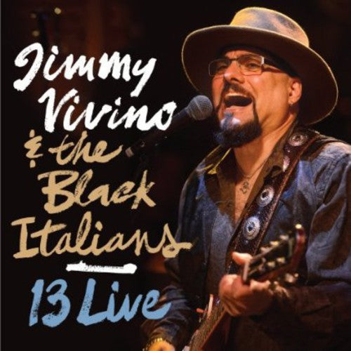 the album cover for Jimmy Vivino & The Black Italians - 13 Live