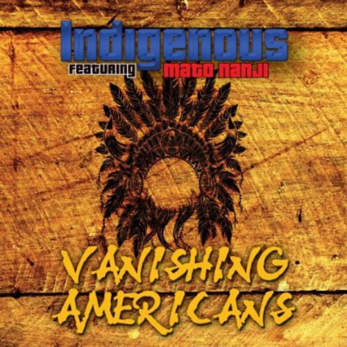 the album cover for Indigenous - Vanishing Americans
