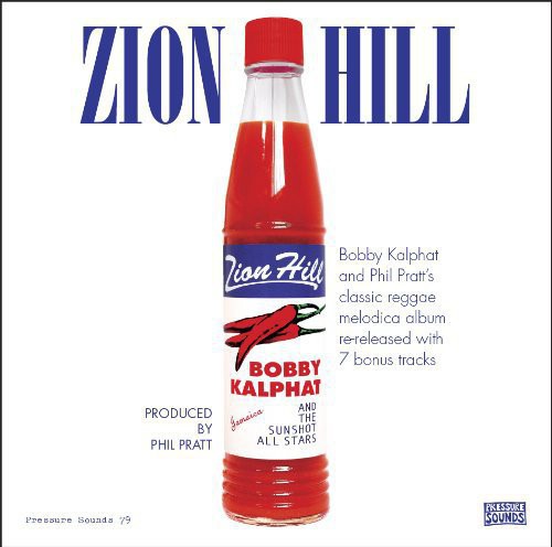 the album cover for Bobby Kalphat & The Sunshot All Stars - Zion Hill
