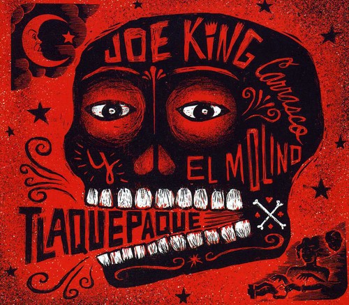 the album cover for Joe King Carrasco - Tlaquepaque
