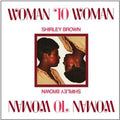 the album cover for Shirley Brown - Woman to Woman