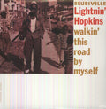 the album cover for Lightnin' Hopkins - Walkin This Road By Myself [Vinyl]