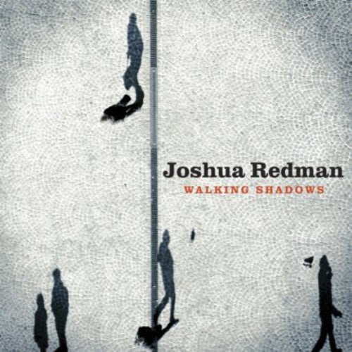 the album cover for Joshua Redman - Walking Shadows