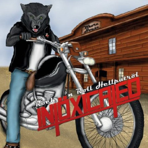the album cover for IntÃ¶xicated - Rock N Roll Hellpatrol