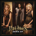 the album cover for Pistol Annies - Annie Up