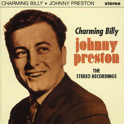 the album cover for Johnny Preston - Charming Billy [Import]