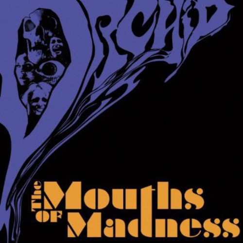 the album cover for Orchid - The Mouths Of Madness