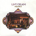 the album cover for Cream - Live Cream, Vol. 2 [Remaster]