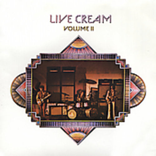 the album cover for Cream - Live Cream, Vol. 2 [Remaster]