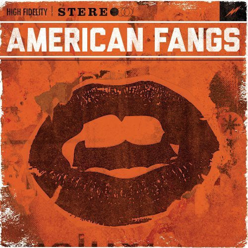 the album cover for American Fangs - American Fangs