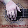the album cover for Everybody Has A Story - Everybody Has A Story