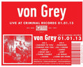 the album cover for von Grey - Live at Criminal Records 01.01.13