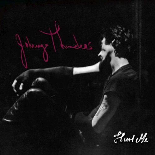 the album cover for Johnny Thunders - Hurt Me