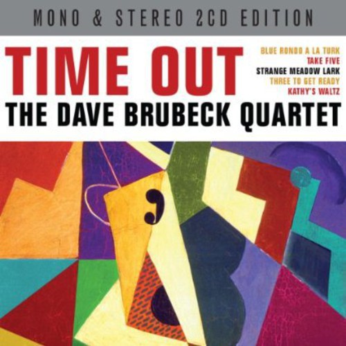 the album cover for The Dave Brubeck Quartet - Time Out Mono & Stereo [Import]