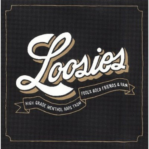 the album cover for Loosies-Fools Gold Friends & Fam - Loosies-Fool's Gold Friends & Fam / Various